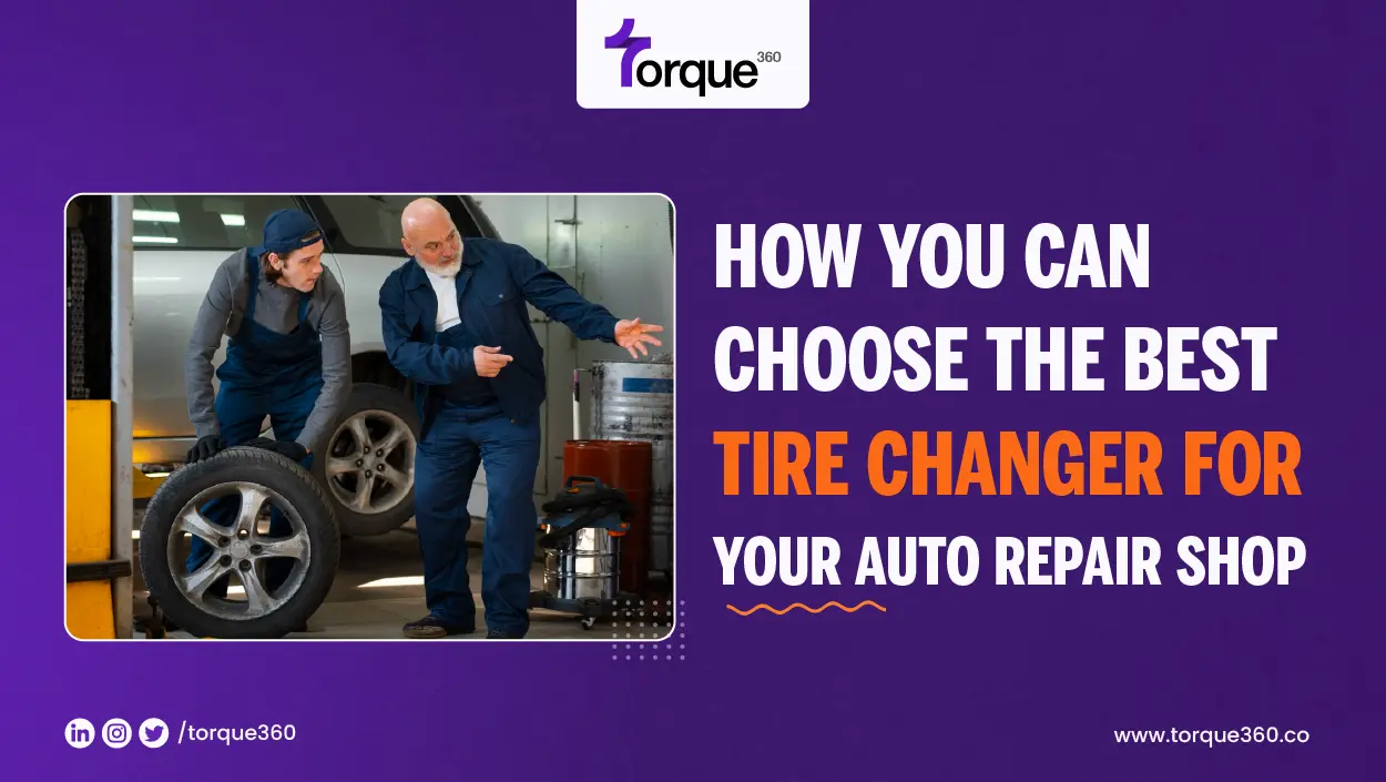 choose the best tire changer for auto repair shop