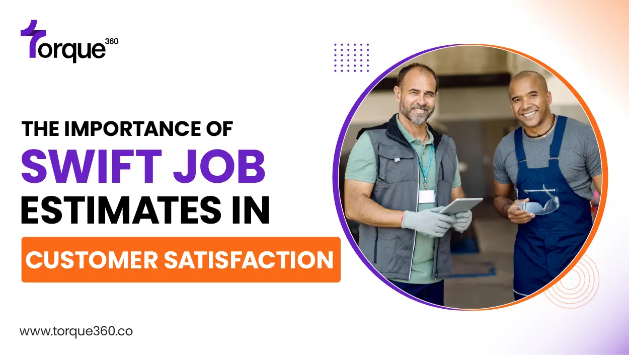 importance of shift job estimates in customer satisfaction