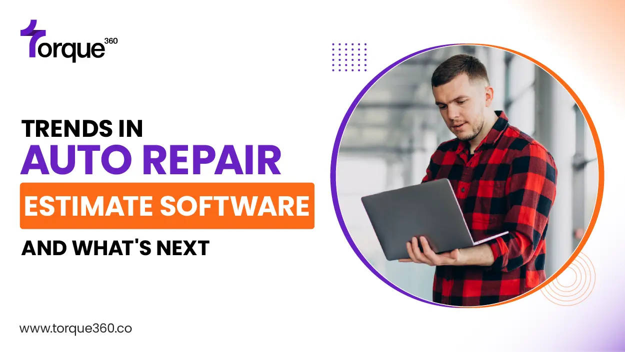 trends in auto repair estimate software and whats next