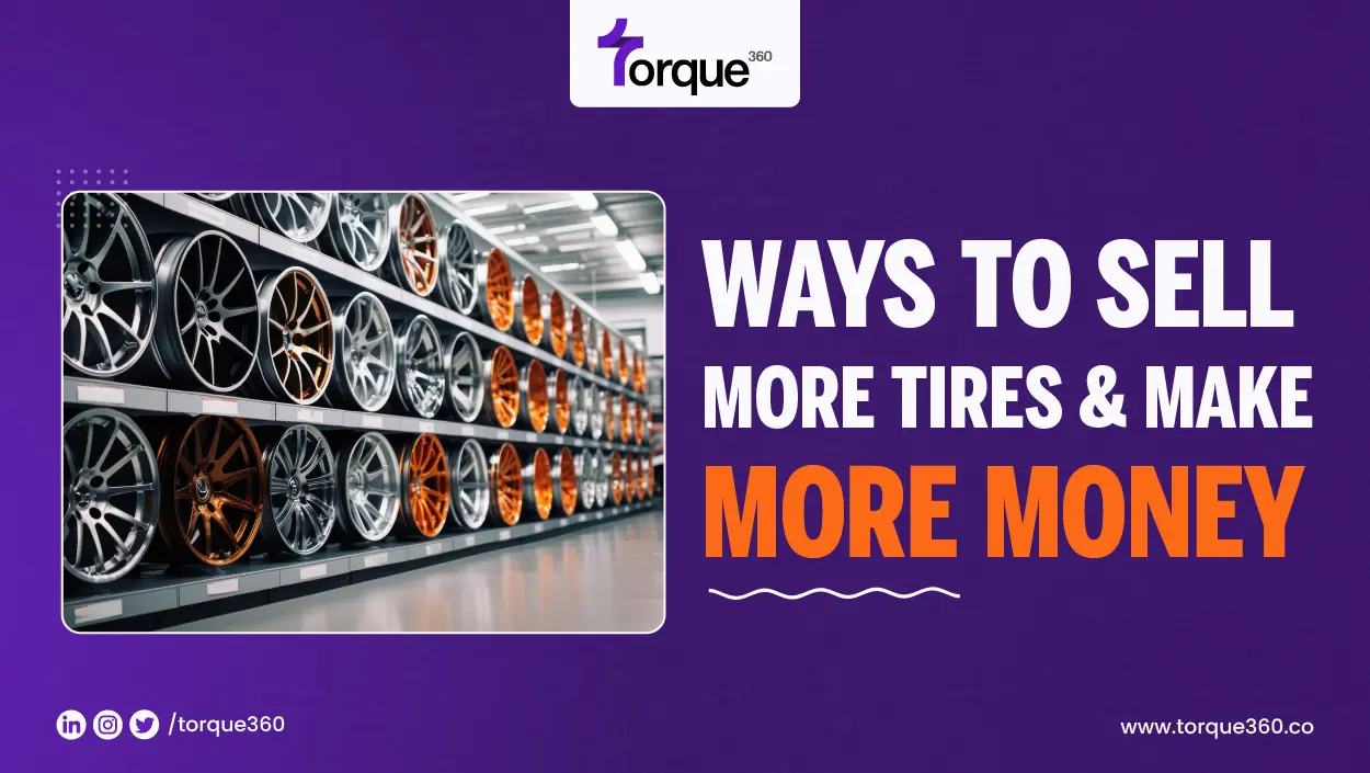 ways to sell more tires and make more money