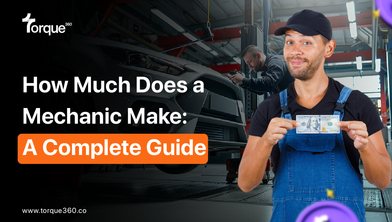 How Much Does a Mechanic Make: A Complete Guide