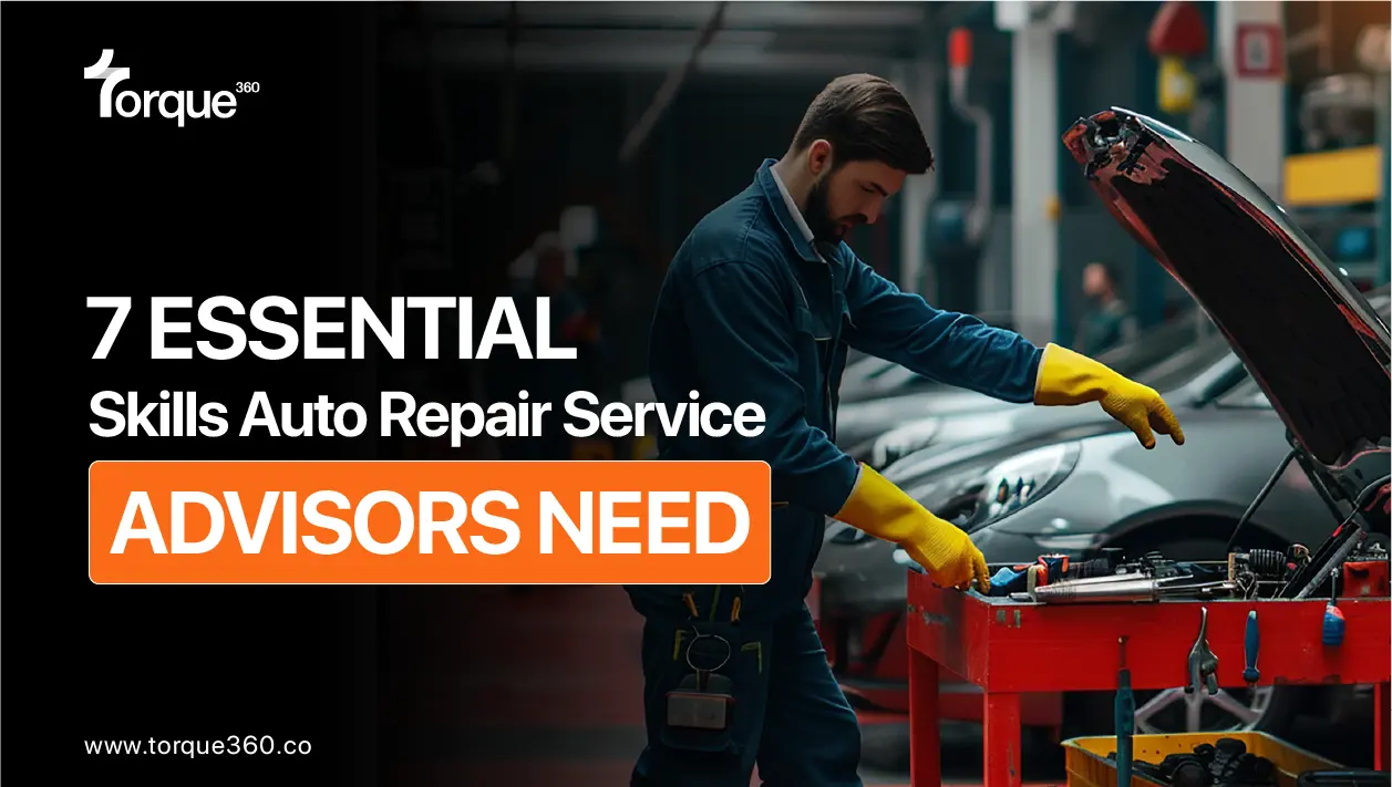 7 Essential Skills Auto Repair Service Advisors Need