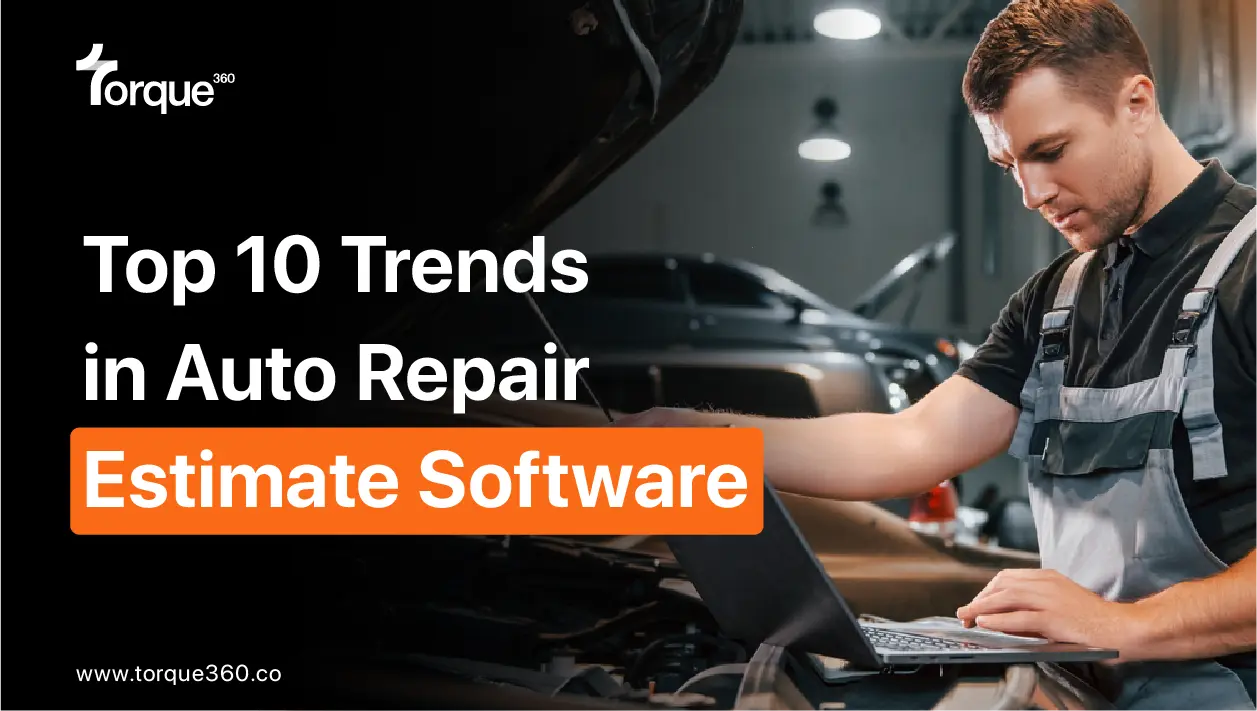 Trends in Auto Repair Estimate Software