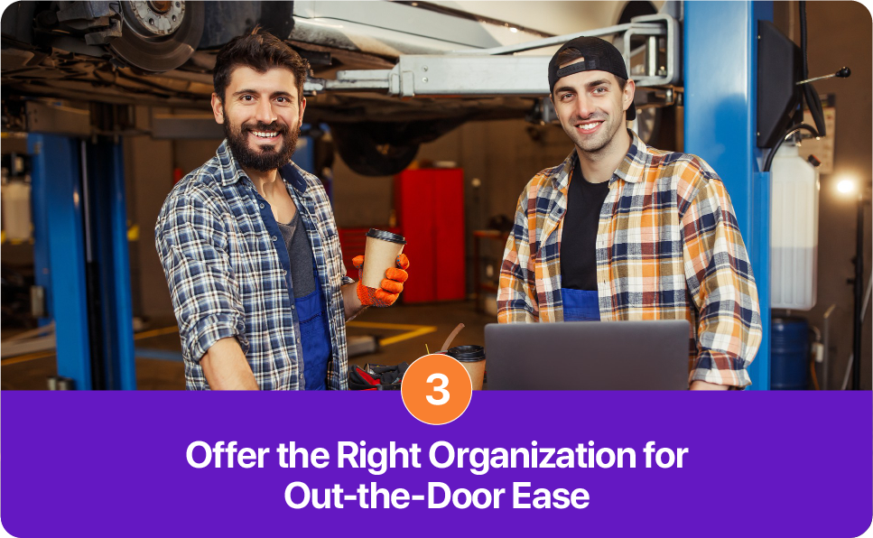 Offer the Right Organization for Out-the-Door Ease