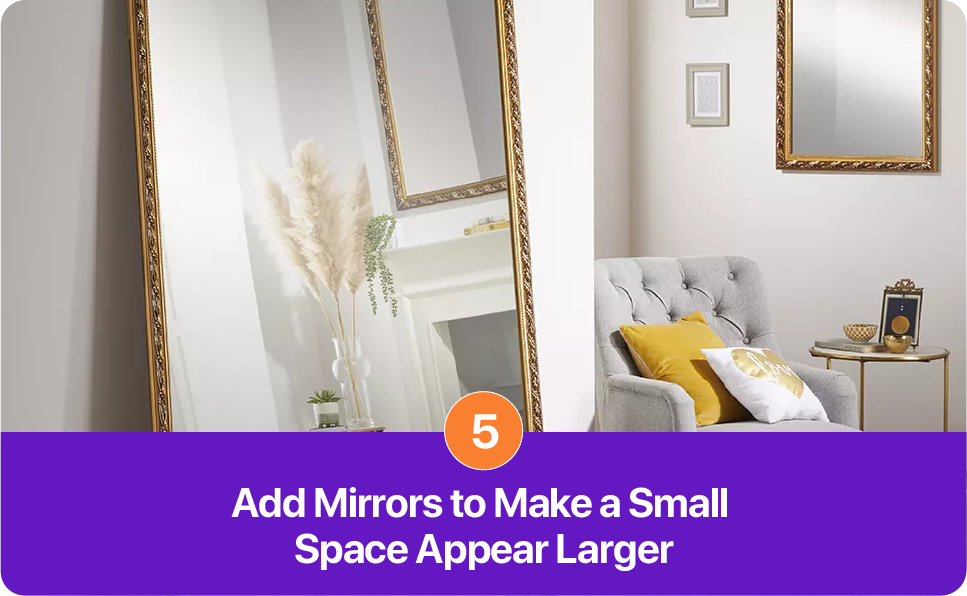 Add Mirrors to Make a Small Space Appear Larger