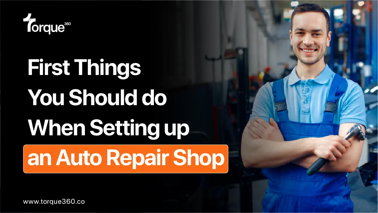 First Things You Should do When Setting up an Auto Repair Shop