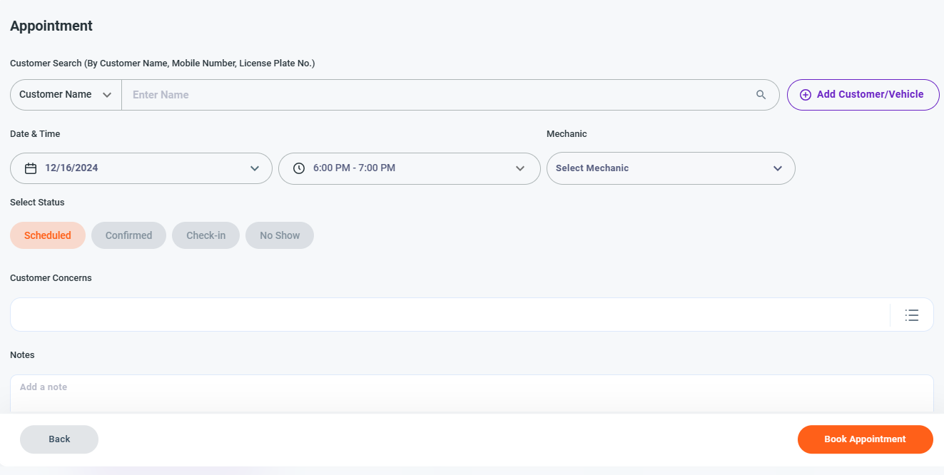 On this screen, enter the following details to book the appointment: Customer Name or Mobile Number, Appointment Date & Time, Preferred Time Slot, Mechanic Name, Customer Concern, and any additional Notes."