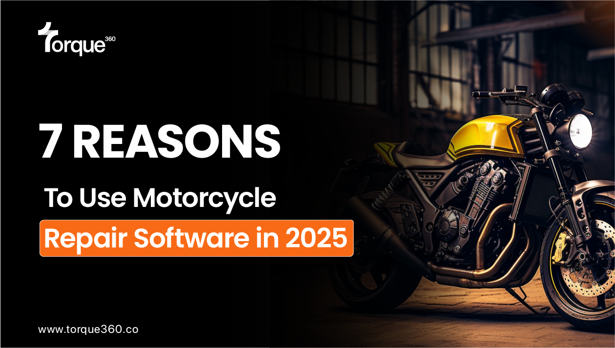 7 Reasons to Use Motorcycle Repair Software in 2025