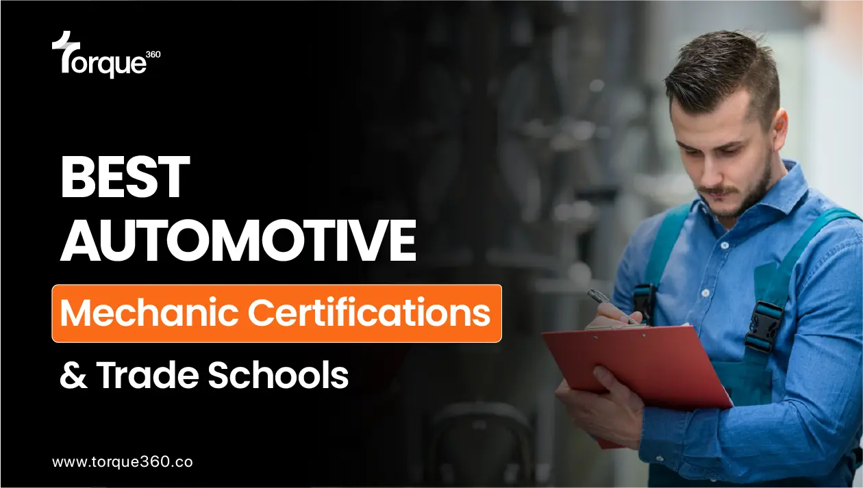 Best Automotive Mechanic Certifications & Trade Schools