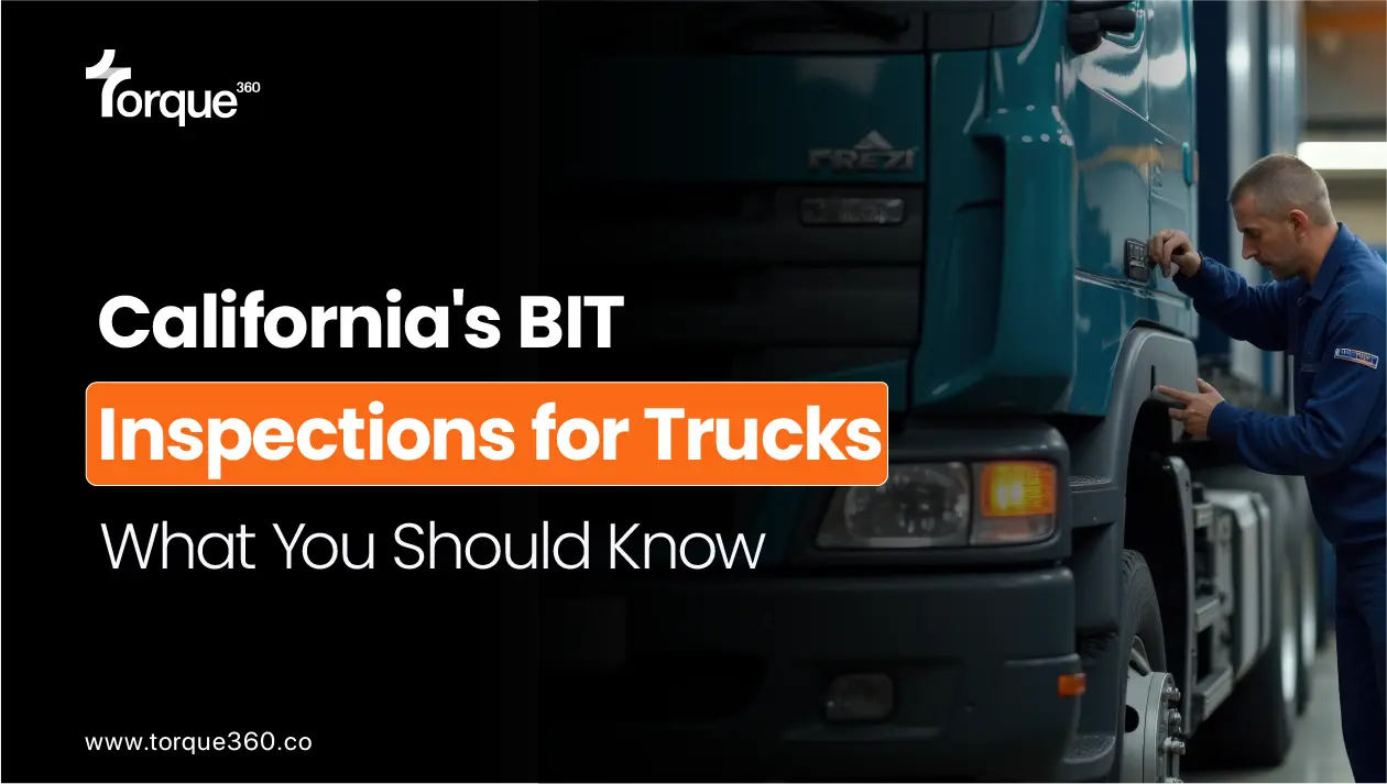 California's BIT Inspections for Trucks: What You Should Know