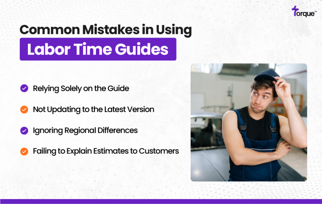 Common Mistakes in Using Labor Time Guides