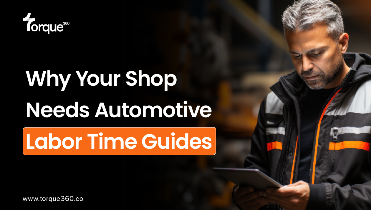 Why Your Shop Needs Automotive Labor Time Guides