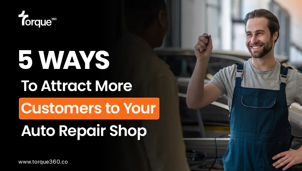 5 Ways to Attract More Customers to Your Auto Repair Shop