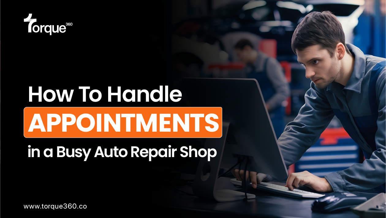 How To Handle Appointments in a Busy Auto Repair Shop