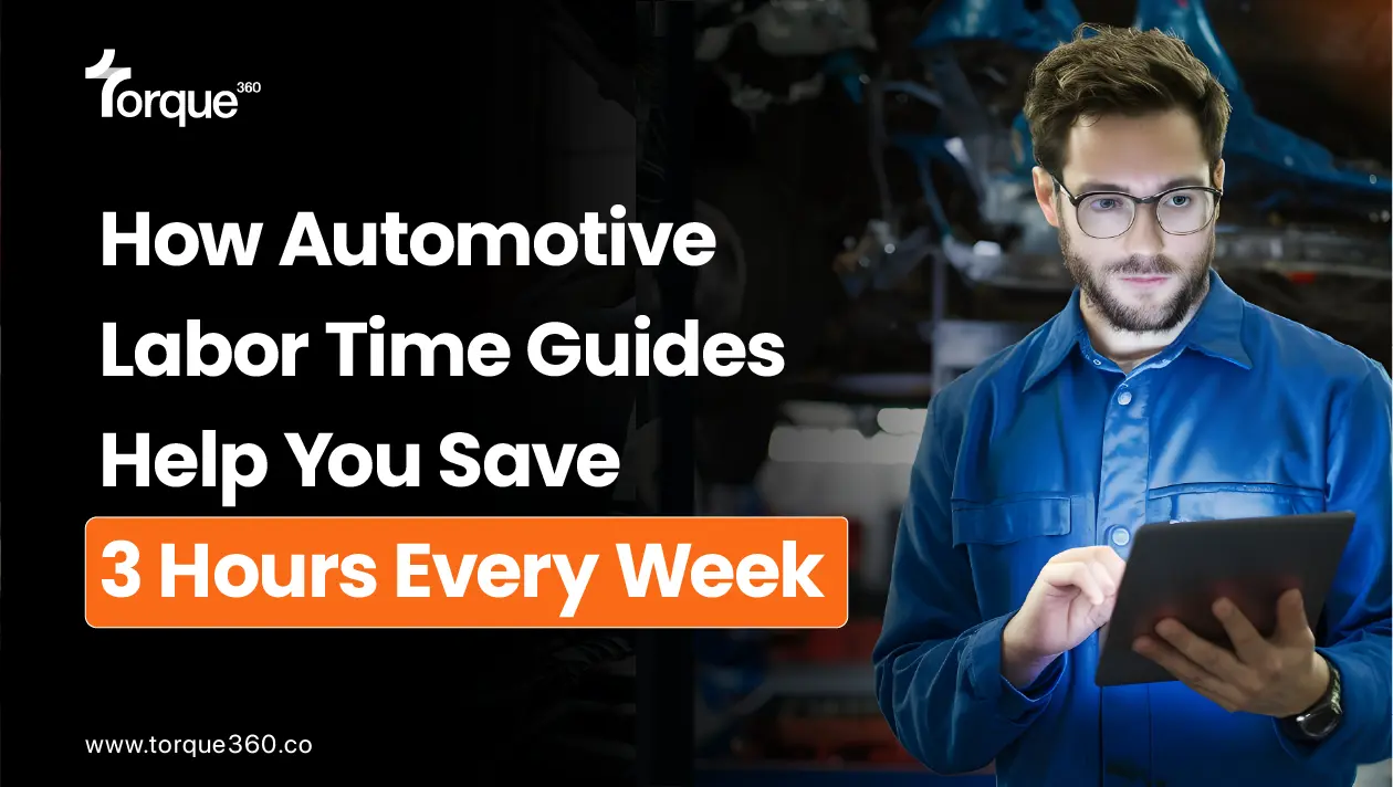 How Automotive Labor Time Guides Help You Save 3 Hours Every Week