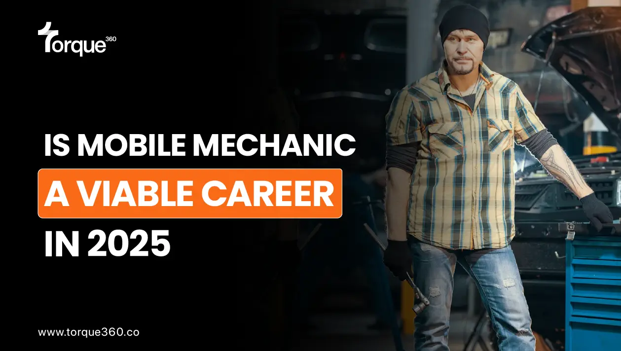 Is A Mobile Mechanic a Viable Career in 2025