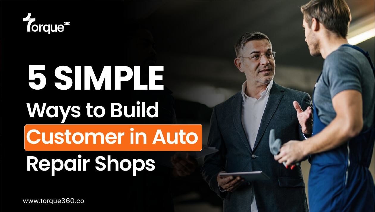 5 Simple Ways to Build Customer Trust in Auto Repair Shops