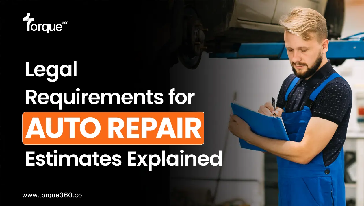 Legal Requirements for Auto Repair Estimates Explained