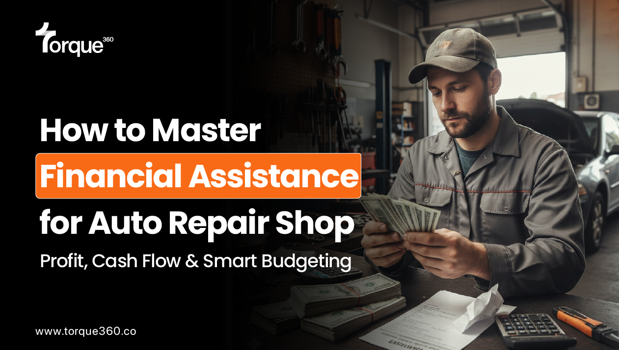 How to Master Financial Assistance for Auto Repair Shops: Profit, Cash Flow & Smart Budgeting