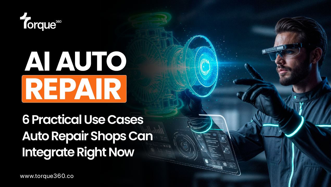 AI Auto Repair: 6 Practical Use Cases Auto Repair Shops Can Integrate Right Now