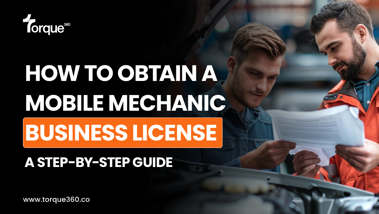 How to Obtain a Mobile Mechanic Business License: A Step-by-Step Guide