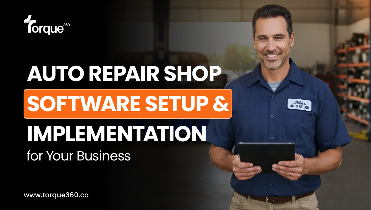 Auto Repair Shop Software Setup and Implementation for Your Business