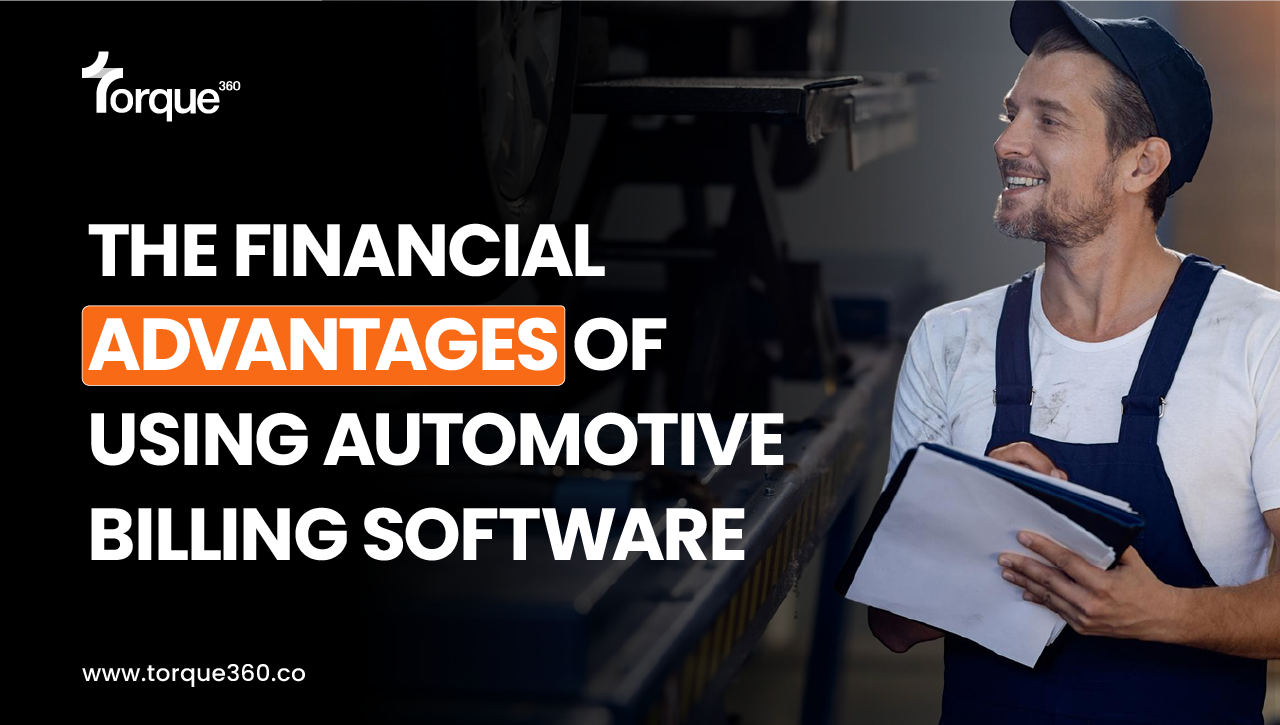 The Financial Advantages of Using Automotive Billing Software
