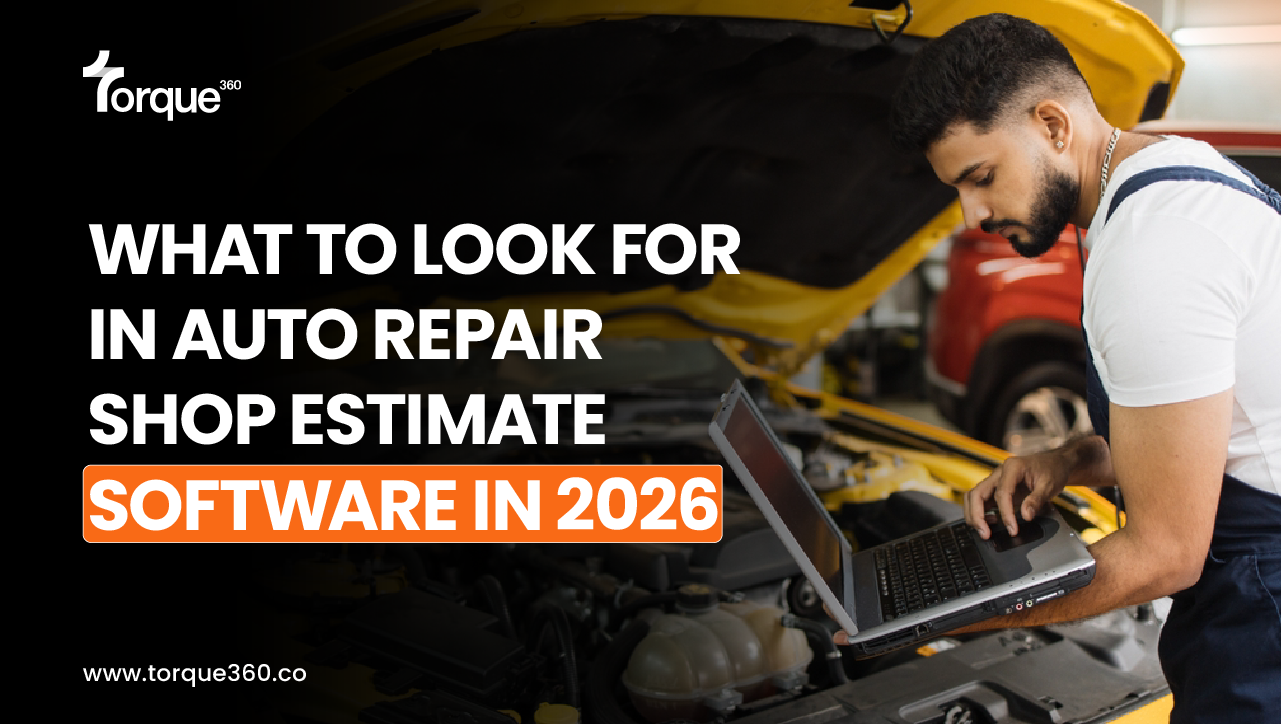 What to Look for in Auto Repair Shop Estimate Software in 2026