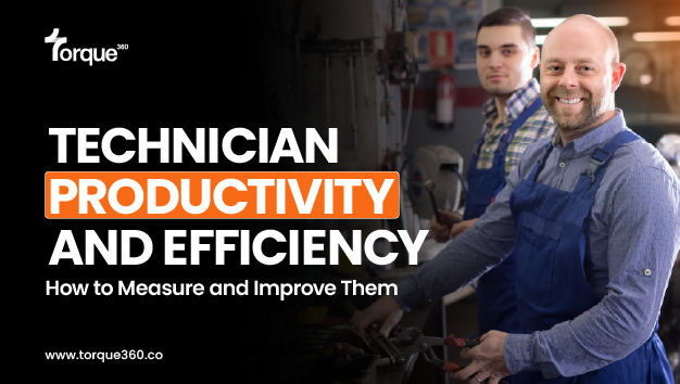 Technician Productivity and Efficiency: How to Measure and Improve Them