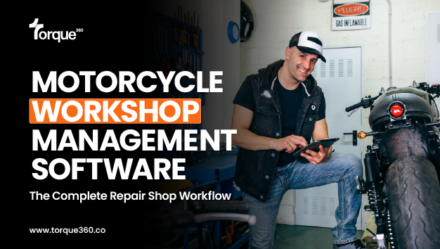Motorcycle Workshop Management Software: The Complete Repair Shop Workflow